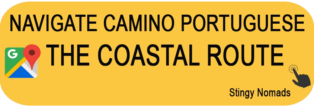 Navigate Camino Portuguese Coastal Route Google Maps Here